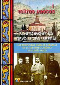 Picture of MITRAS VASCAS 1 - LOS VASCOS Y LA REVOLUCION LIBERAL