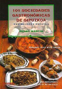 Image de 101 SOCIEDADES GASTRONOMICAS DE GIPUZKOA - SUS MEJORES RECETAS