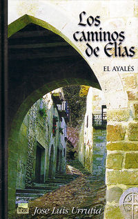 Image de CAMINOS DE ELIAS, LOS - EL AYALES