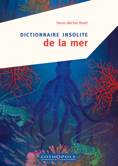Picture of Dictionnaire insolite de la mer