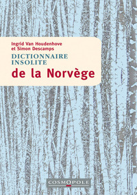 Picture of Dictionnaire insolite de la Norvège