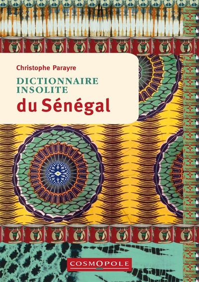 Picture of Dictionnaire insolite du Sénégal