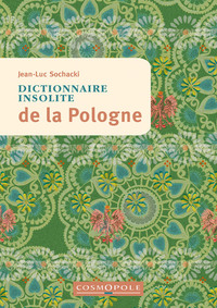 Picture of Dictionnaire insolite de la Pologne