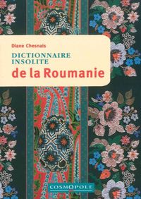 Picture of Dictionnaire Insolite de la Roumanie