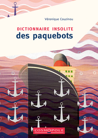 Image de Dictionnaire insolite des paquebots