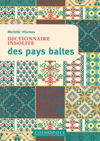 Picture of Dictionnaire insolite des Pays Baltes