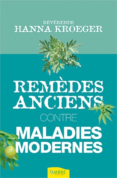 Image de Remèdes anciens contre maladies modernes