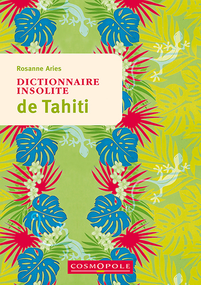 Picture of Dictionnaire insolite de Tahiti