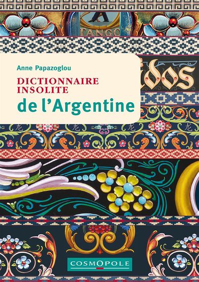 Image de Dictionnaire insolite de l'Argentine
