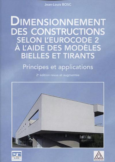 Picture of Dimensionnement des constructions selon l'Eurocode 2 à l'aide des modèles Bielle et Tirants