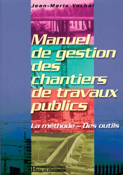 Picture of Manuel de gestion des chantiers de travaux publics