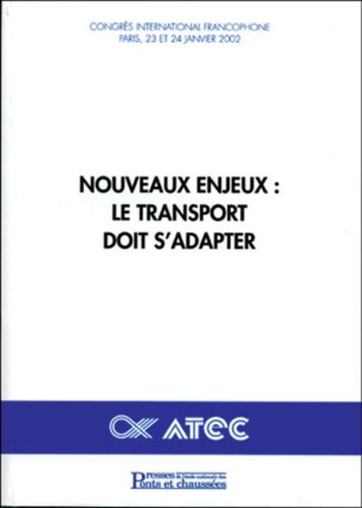 Picture of NOUVEAUX ENJEUX : LE TRANSPORT DOIT S'ADAPTER