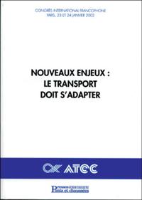 Picture of NOUVEAUX ENJEUX : LE TRANSPORT DOIT S'ADAPTER
