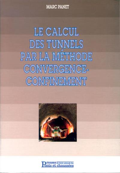 Image de Le calcul  des tunnels par la méthode convergence-confinement