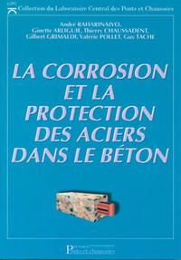 Picture of La corrosion et la protection des aciers dans le béton