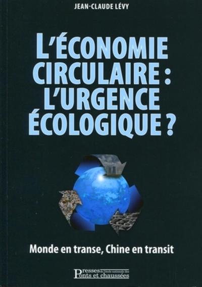 Image de L'économie circulaire : l'urgence écologique?