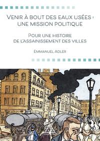 Picture of Venir à bout des eaux usées : une mission politique