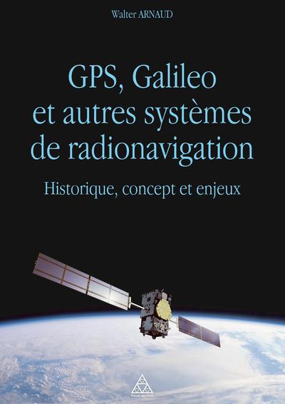 Picture of GPS, Galileo et autres systèmes de radionavigation