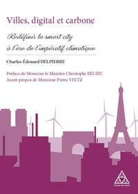 Image de Villes, digital et carbone : Redéfinir la smart city à l'ère de l'impératif climatique