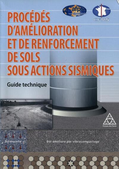 Picture of Procédés d'amélioration et de renforcement de sols sous actions sismiques