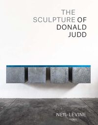 Image de The Sculpture of Donald Judd