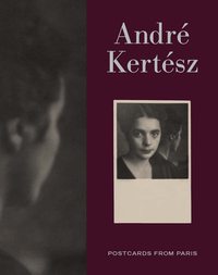 Image de JANDRE KERTESZ POSTCARDS FROM PARIS