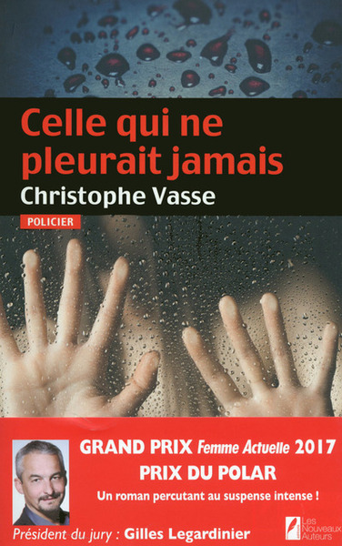 Image de Celle qui ne pleurait jamais. Prix du Polar Femme Actuelle