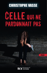Picture of Celle qui ne pardonnait pas