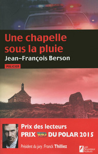 Image de La chapelle sous la pluie. Prix des lecteurs 2015
