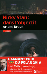 Image de Nicky Stan : dans l'objectif. Gagnant Prix VSD du polar 2016