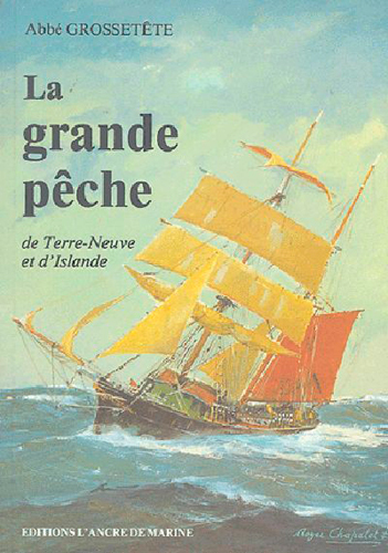 Picture of Grande Peche De Terre-Neuve & D'Islande