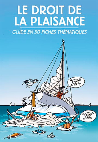 Image de Droit De La Plaisance - Guide En 50 Fiches Thématiques