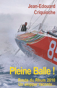 Picture of Pleine Balle ! Route Du Rhum 2010