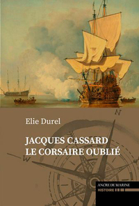Image de Cassard, Le Corsaire Oublié