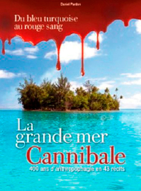 Image de Oceanie, La Grande Mer Cannibale