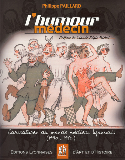 Image de L'HUMOUR MEDECIN A LYON (1890-1950)