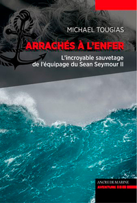 Picture of Arraches A L'Enfer, Naufrages Du Sean Seymour Ii