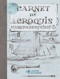 Picture of Carnet de croquis de Marc PG Berthier