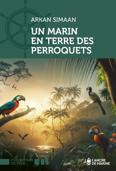 Image de Un marin en terre des péroquets