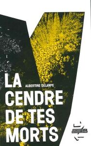 Picture of La cendre de tes morts