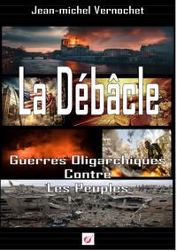Picture of La débâcle - Guerres oligarchiques