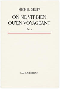 Image de On ne vit bien qu'en voyageant