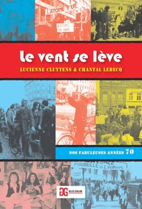 Image de Le vent se lève - nos fabuleuses années 70