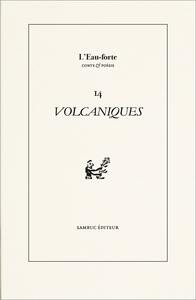 Picture of Volcaniques. Revue littéraire L’Eau-forte n° 14