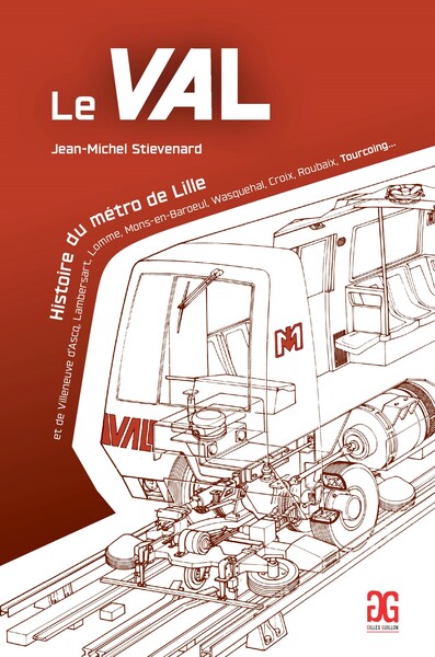Image de Le VAL - Histoire du mEtro de Lille