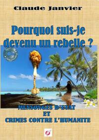 Image de Pourquoi suis-je devenu un rebelle ?