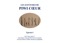 Image de Les aventures de Piwi Cœur - Épisode 5