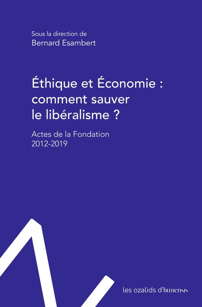 Picture of Éthique et économie : comment sauver le libéralisme ?