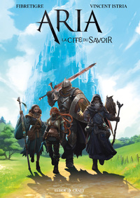 Picture of ARIA : Nouvelles contrées - La Cité du Savoir