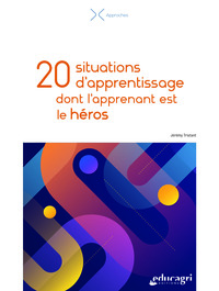 Picture of 20 situations d’apprentissage dont l’apprenant est le héros